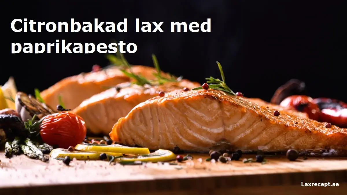 Citronbakad lax med paprikapesto