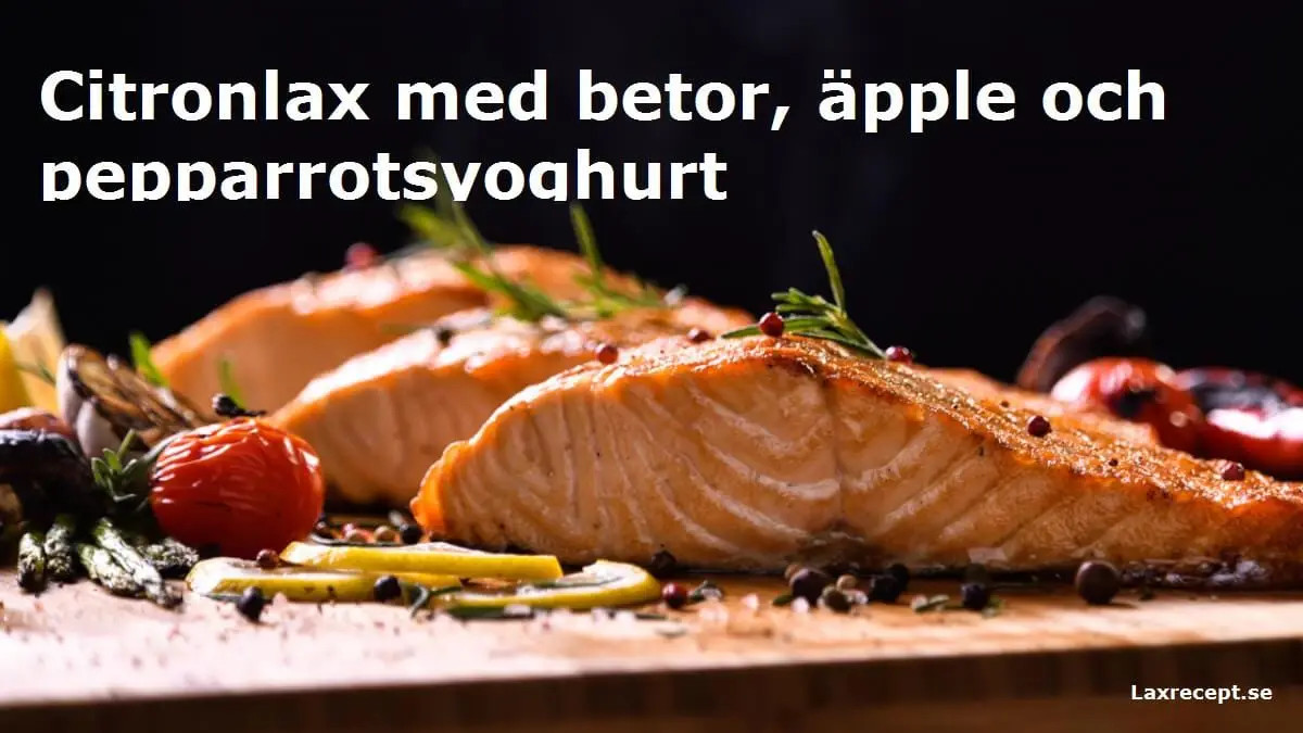 Citronlax med betor, äpple och pepparrotsyoghurt