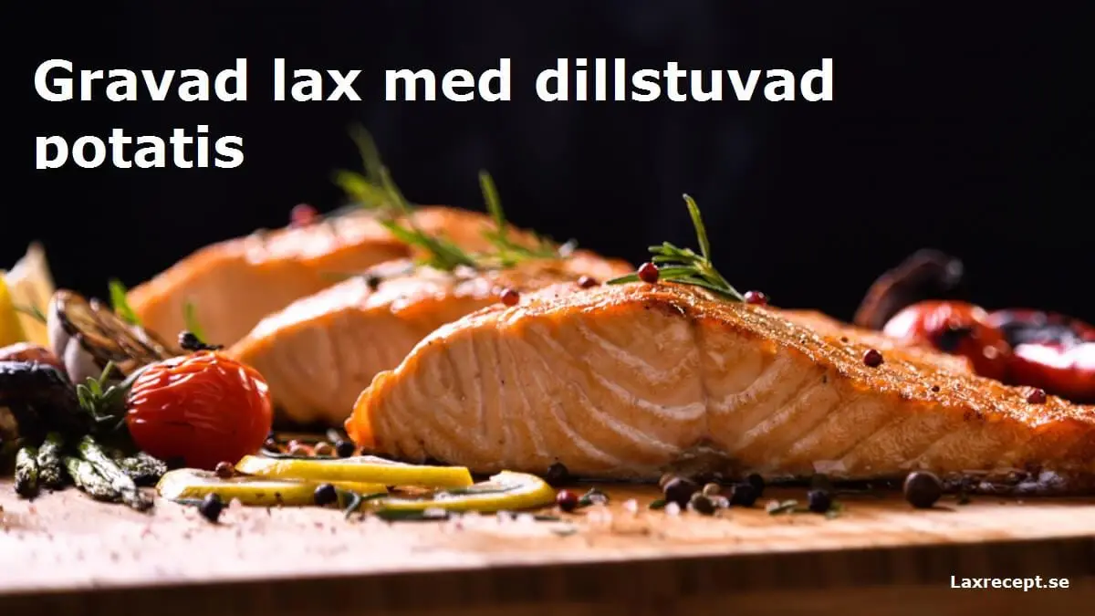 Gravad lax med dillstuvad potatis