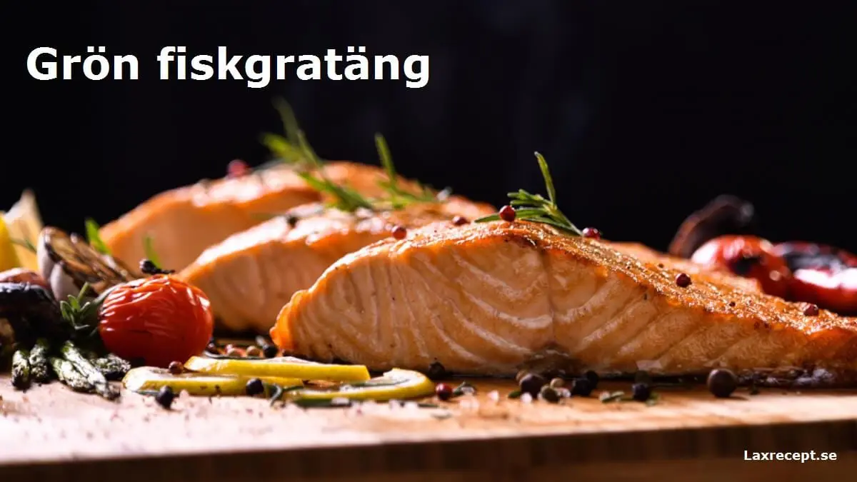 Grön fiskgratäng