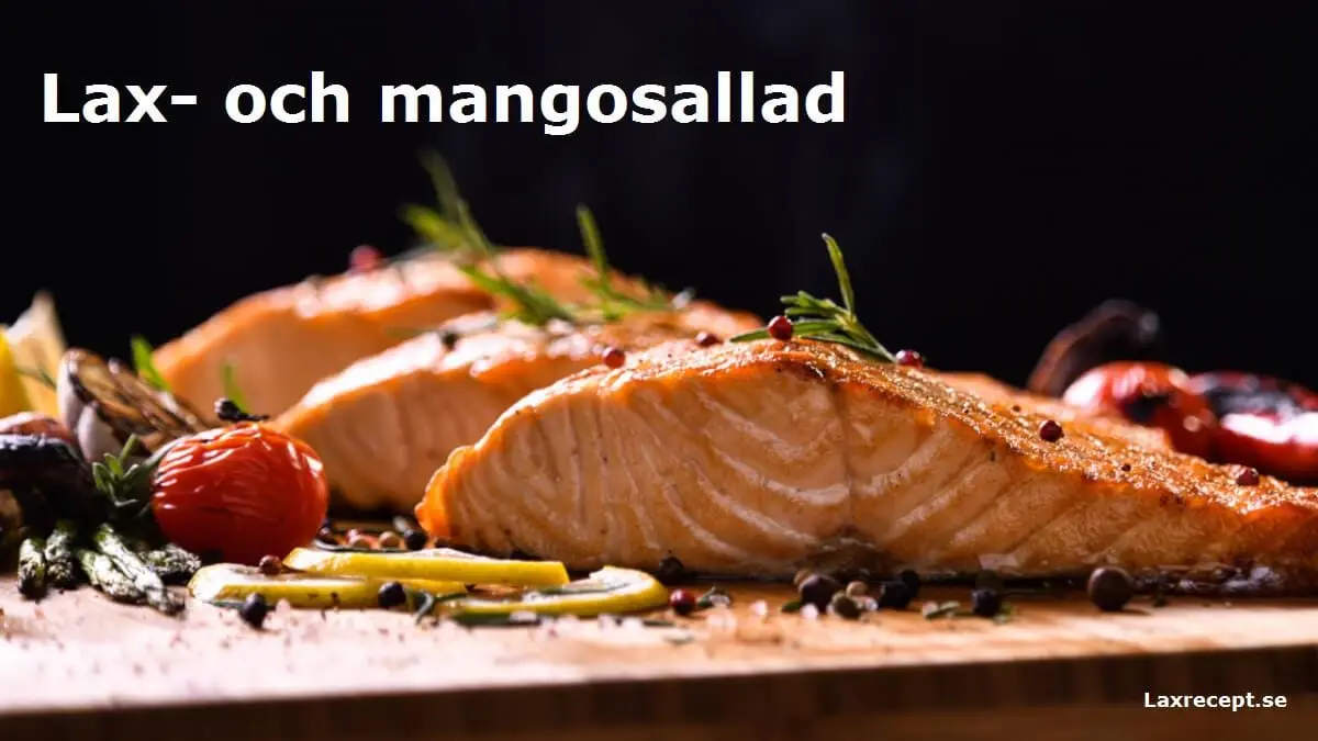Lax- och mangosallad