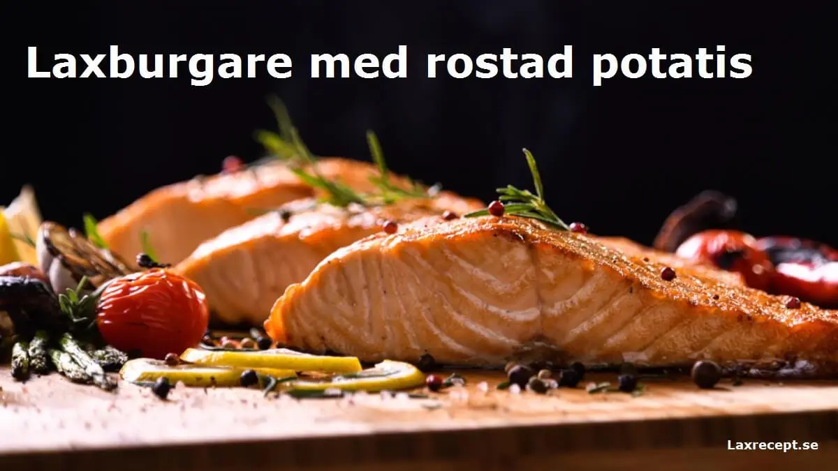 Laxburgare med rostad potatis