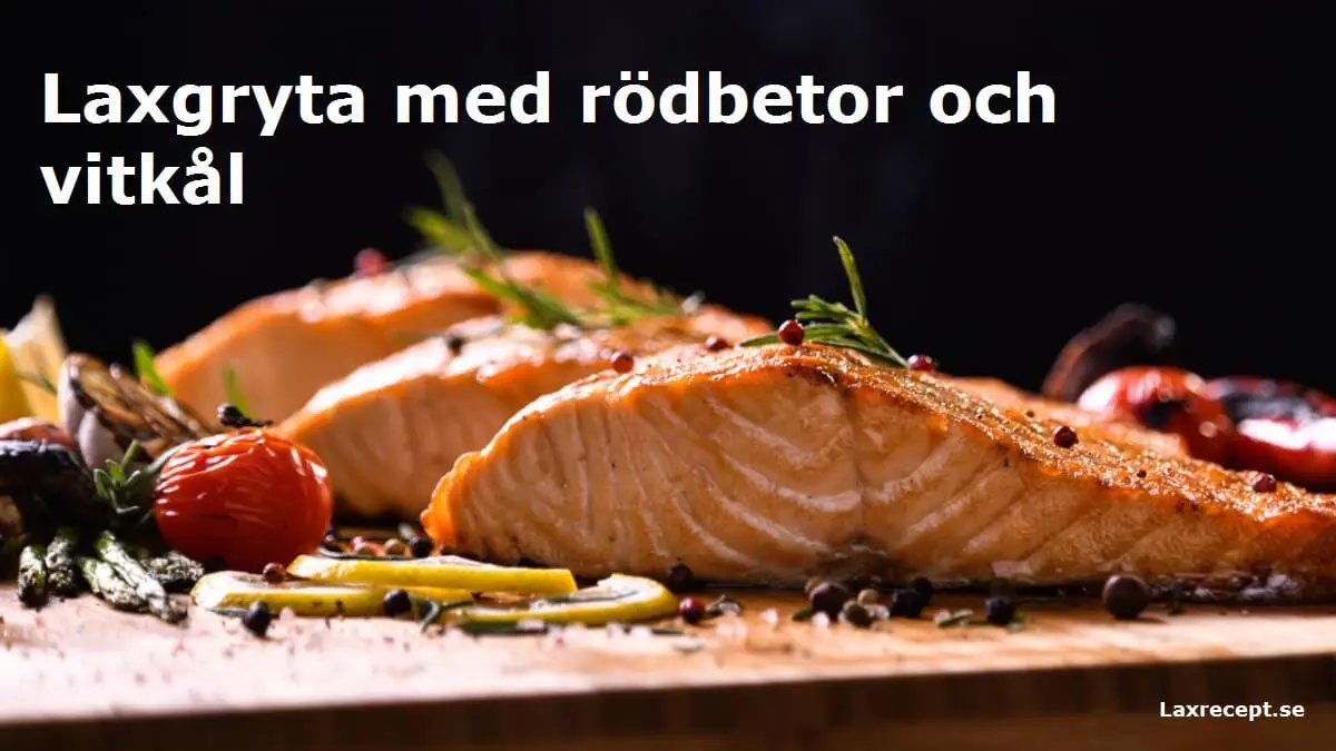 Laxgryta med rödbetor och vitkål