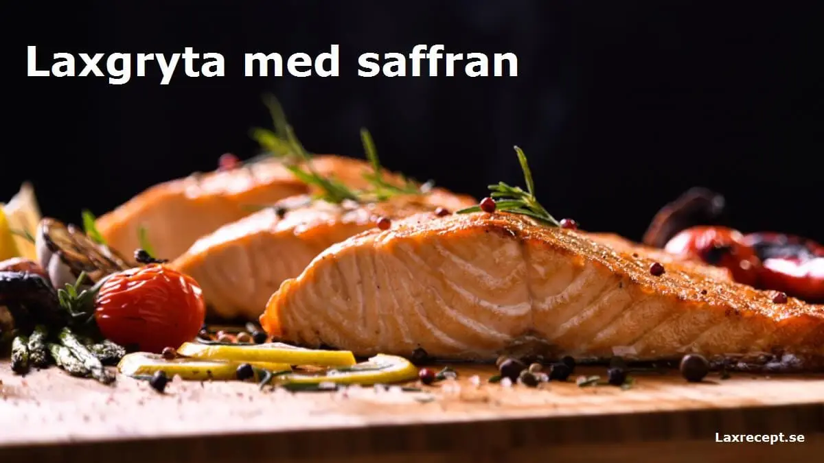 Laxgryta med saffran
