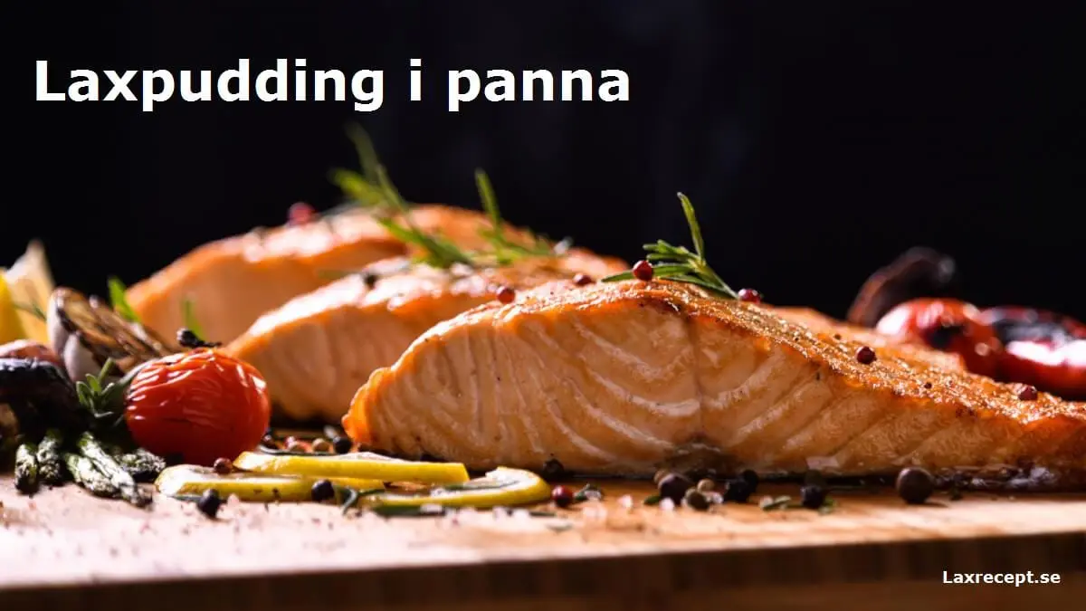 Laxpudding i panna