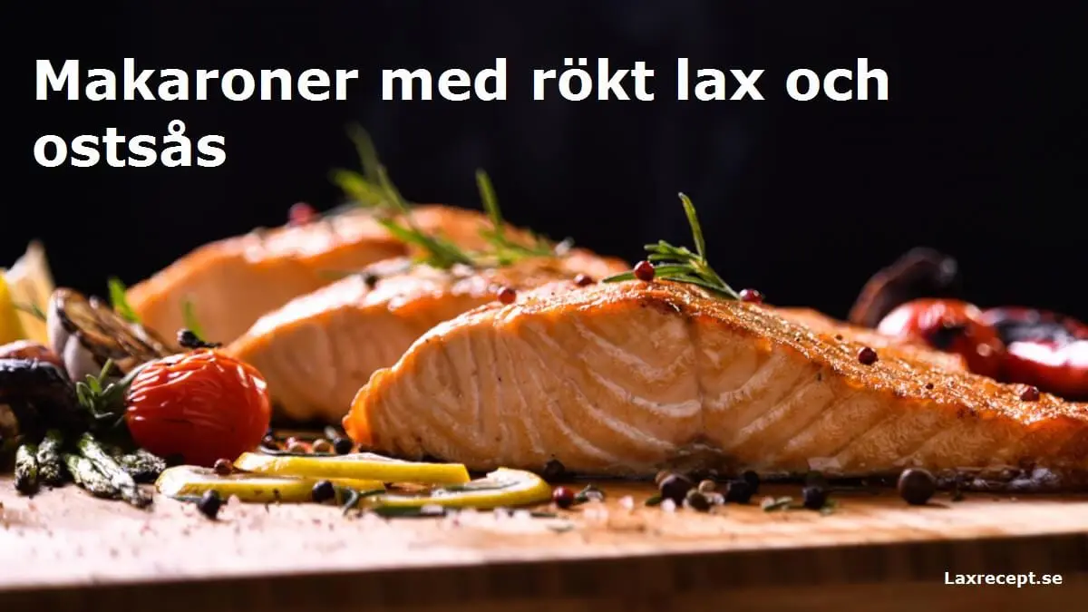 Makaroner med rökt lax och ostsås
