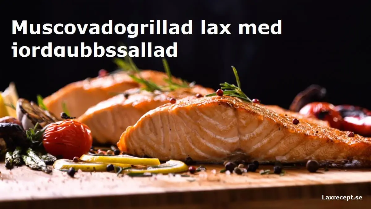 Muscovadogrillad lax med jordgubbssallad