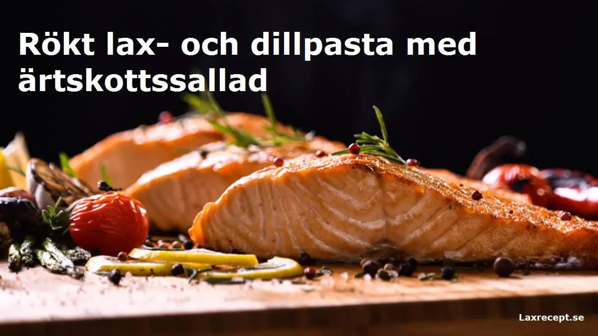 Rökt lax- och dillpasta med ärtskottssallad
