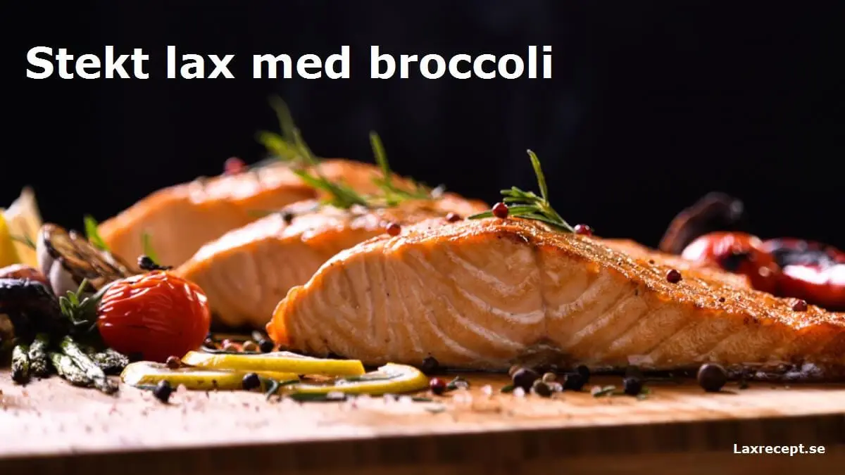 Stekt lax med broccoli