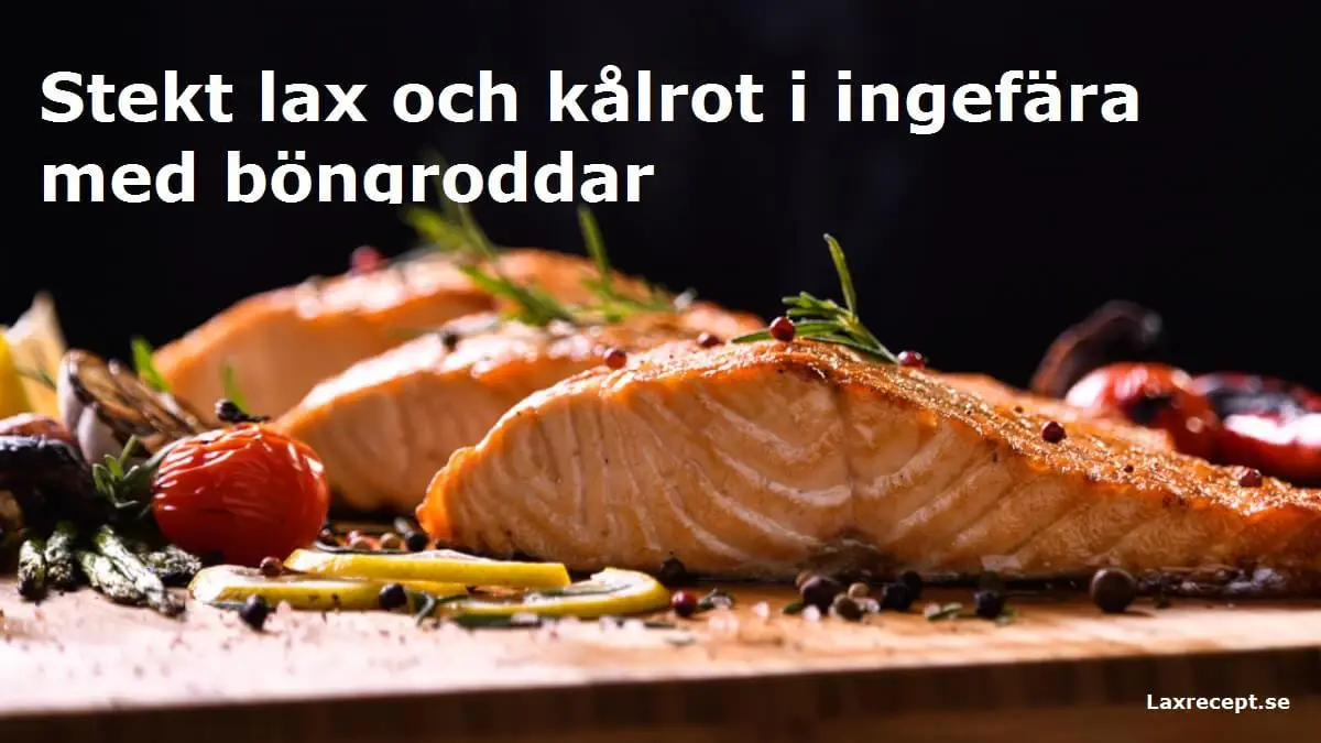 Stekt lax och kålrot i ingefära med böngroddar