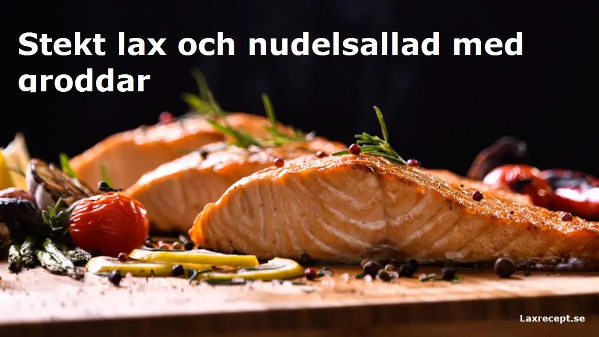 Stekt lax och nudelsallad med groddar