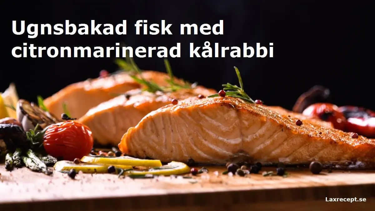 Ugnsbakad fisk med citronmarinerad kålrabbi